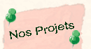 Nos projets